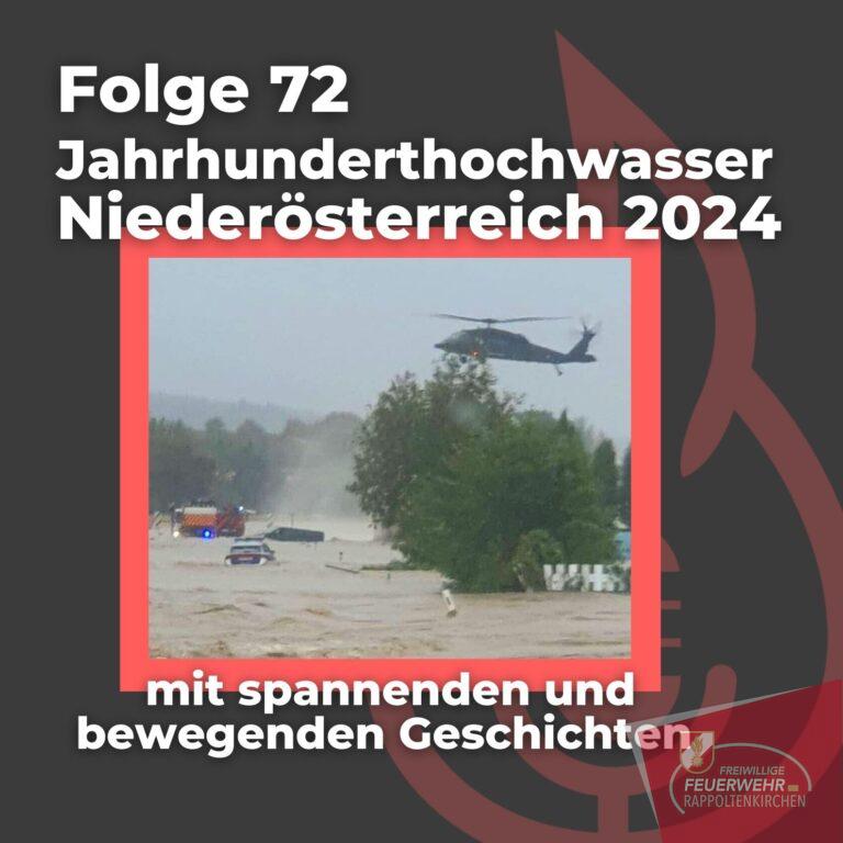 #72: REPORTAGE: Jahrhunderthochwasser 2024 (Teil 2)