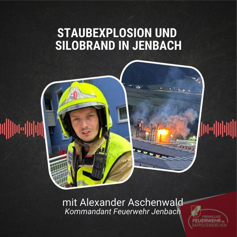 #74: Staubexplosion und Silobrand in Jenbach