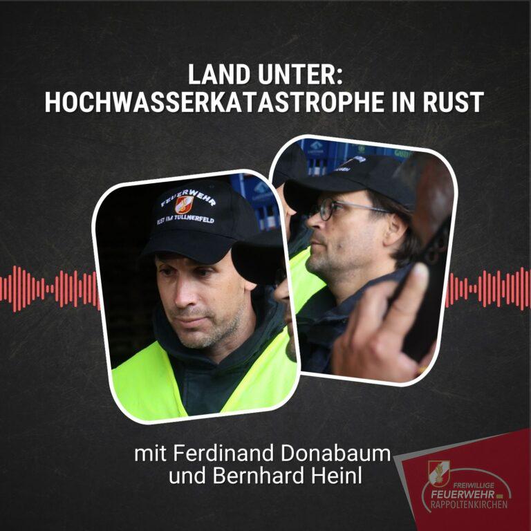 #73: Land unter: Hochwasserkatastrophe in Rust im Tullnerfeld